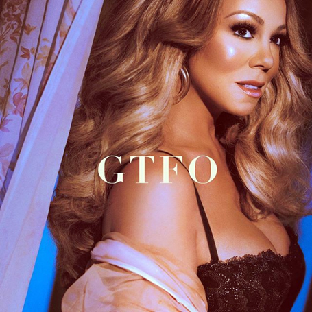 She's back! Mariah Carey announces new single GTFO | mcarchives.com